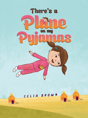 cover image of There's a Plane on my Pyjamas